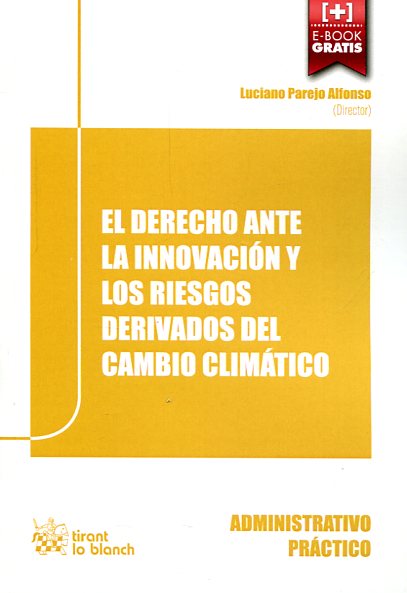 El Derecho ante la innovación y los riesgos derivados del cambio climático. 9788490863664