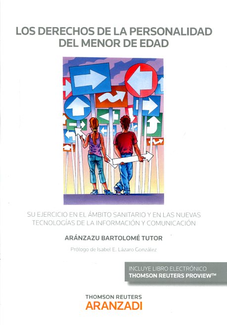 Los derechos de la personalidad del menor de edad. 9788490981856