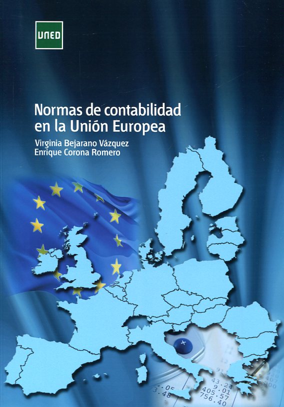 Normas de contabilidad en la Unión Europea. 9788436267389