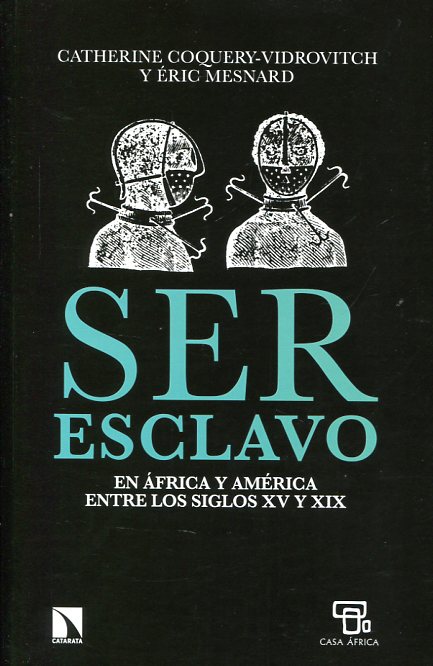 Ser esclavo