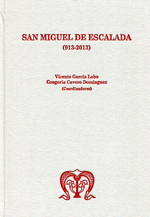 San Miguel de Escalada (913-2013). 9788497736992