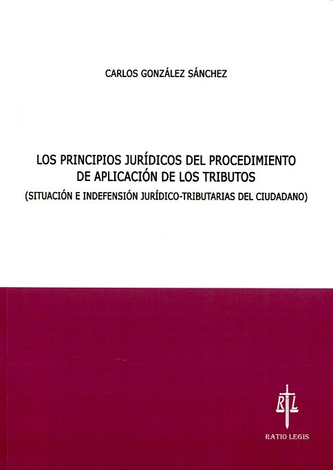 Los principios jurídicos del procedimiento de aplicación de los tributos