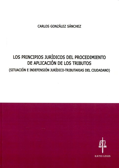 Los principios jurídicos del procedimiento de aplicación de los tributos