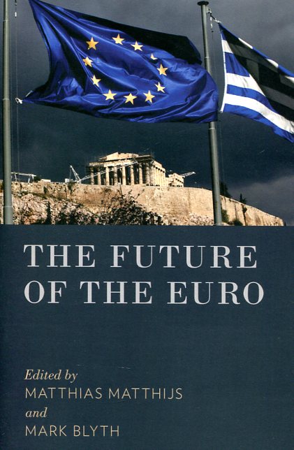 The future of the Euro. 9780190233242