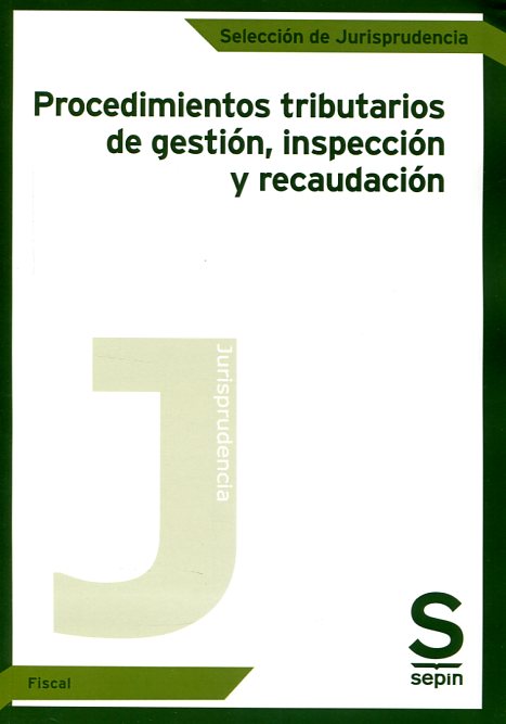 Procedimientos tributarios de gestión, inspección y recaudación. 9788416203611