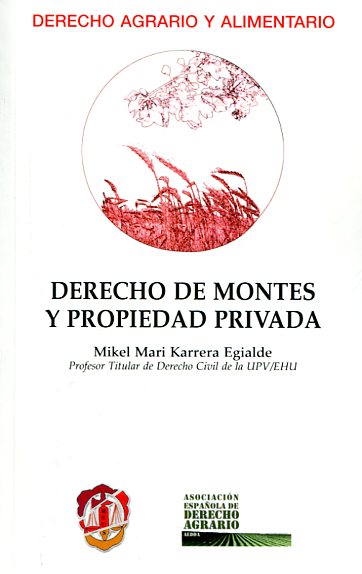 Derecho de montes y propiedad privada