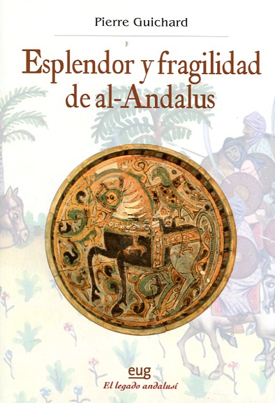 Esplendor y fragilidad de al-Andalus. 9788433857453