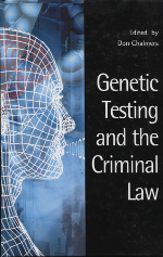 Genetic testing and the Criminal Law