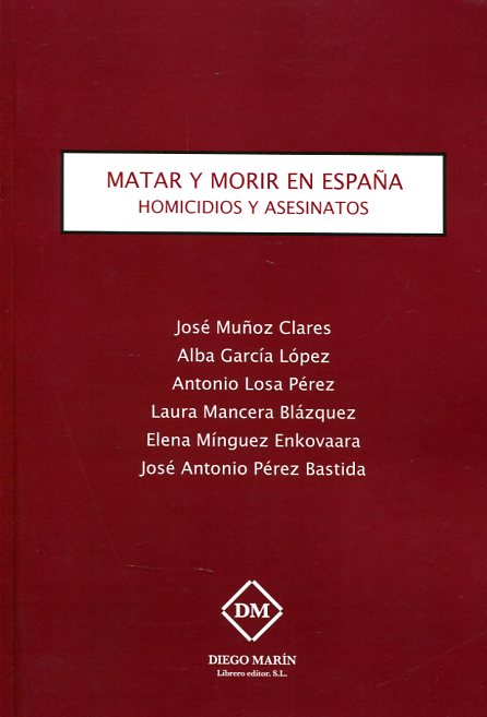 Matar y morir en España