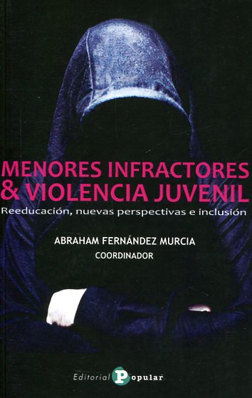 Menores infractores y violencia juvenil