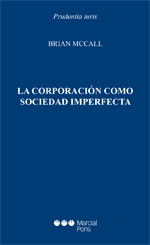 La corporación como sociedad imperfecta. 9788416402038