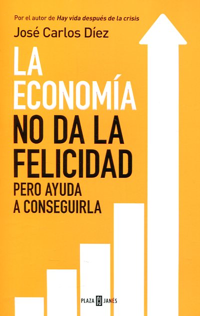 La economía no da la felicidad