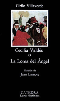 Cecilia Valdés o La Loma del Ángel