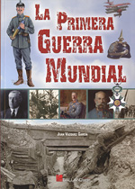 La Primera Guerra Mundial. 9788416200009