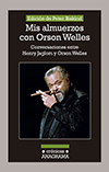Mis almuerzos con Orson Welles. 9788433926081