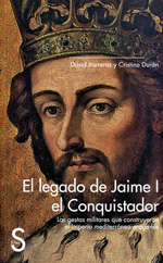 El legado de Jaime I el Conquistador