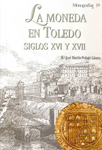 La moneda en Toledo. 9788477882831