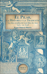 El Pilar, la historia y la tradición. 9788484654827