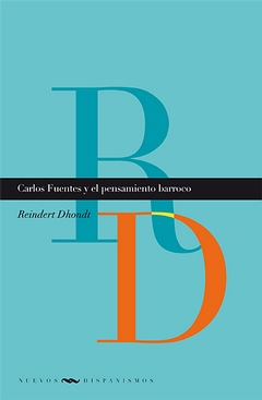 Carlos Fuentes y el pensamiento barroco