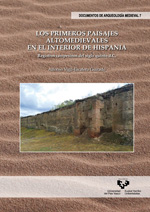 Los primeros paisajes altomedievales en el interior de Hispania