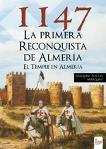 1147: la primera reconquista de Almería. 9788490953839