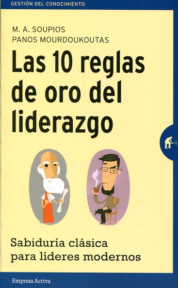 Las 10 reglas de oro del liderazgo. 9788492921249