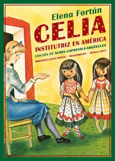 Celia institutriz en América. 9788416246397