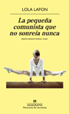 La pequeña comunista que no sonreía nunca. 9788433979162
