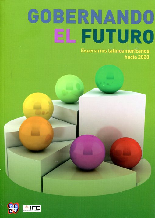Gobernando el futuro. 9786071616302
