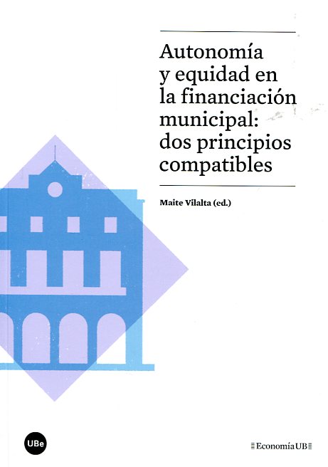 Autonomía y equidad en la financiación municipal. 9788447542253