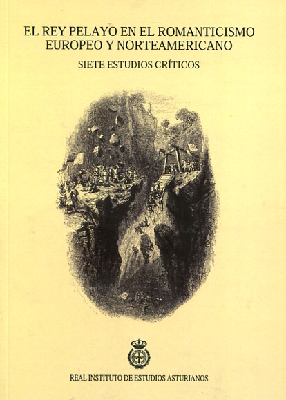 El rey Pelayo en el Romanticismo europeo y norteamericano