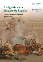La Iglesia en la Historia de España. 9788416402199
