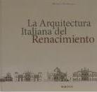 La arquitectura italiana del Renacimiento. 9788870572483