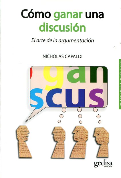 Cómo ganar una discusión. 9788497846554