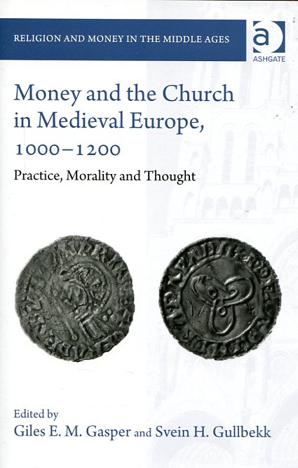Money and the Church in medieval Europe, 1000-1200. 9781472420992