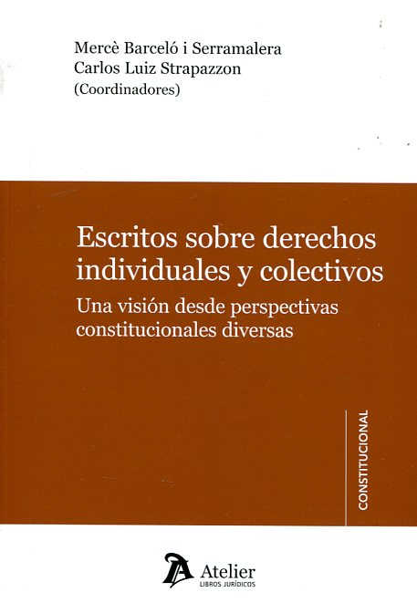 Escritos sobre derechos individuales y colectivos. 9788415690825