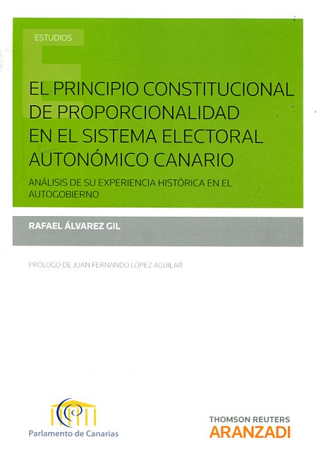 El principio constitucional de proporcionalidad en el sistema electoral autonómico canario