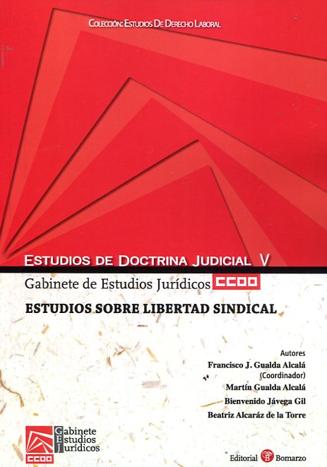 Estudios sobre libertad sindical. 9788415923879