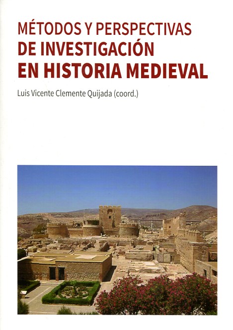 Métodos y perspectivas de investigación en Historia Medieval. 9788477238614