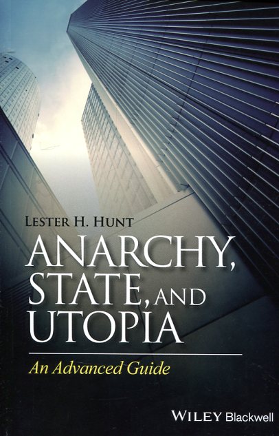 Anarchy, State, and utopia. 9781118880470