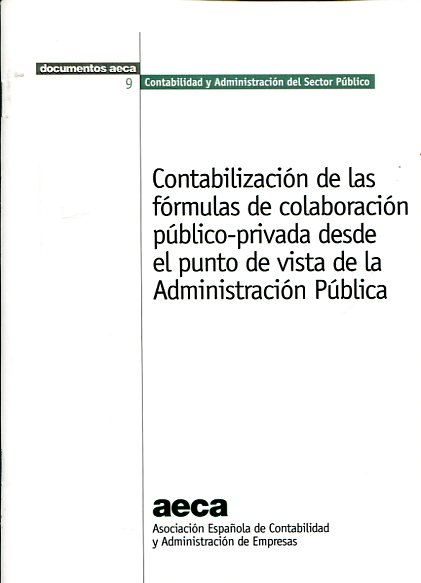 Contabilización de las fórmulas de colaboración público-privada desde el punto de vista de la Administración Pública
