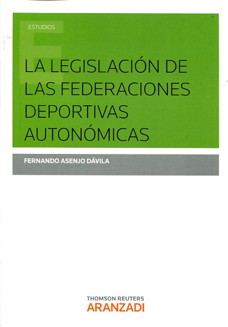 La legislación de las federaciones deportivas autonómicas