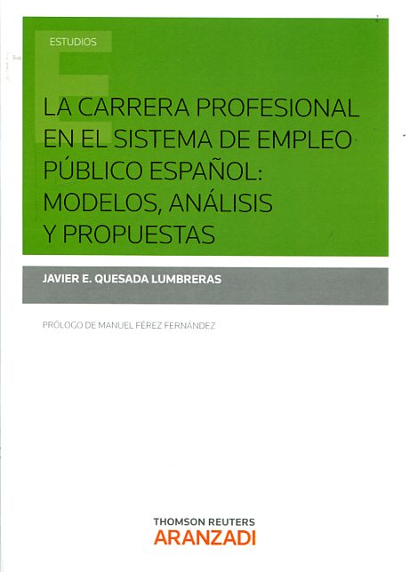 La carrera profesional en el sistema de empleo público español. 9788490983584