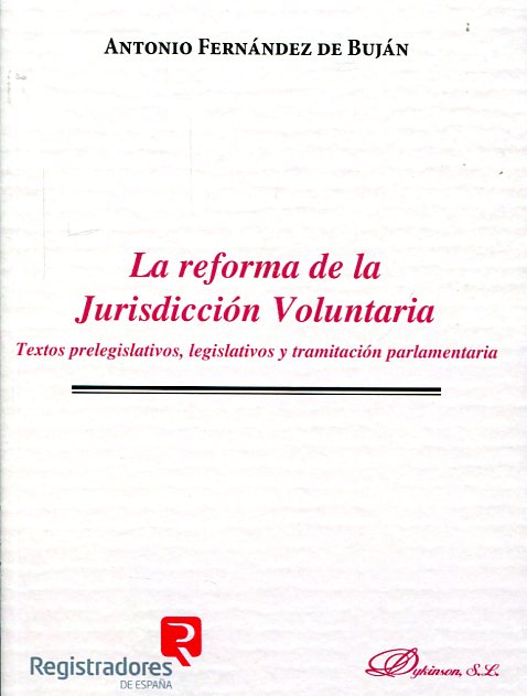 La reforma de la jurisdicción voluntaria