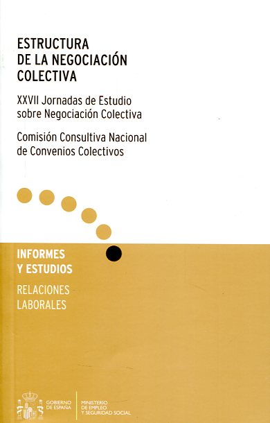 Estructura de la negociación colectiva. 9788484174820