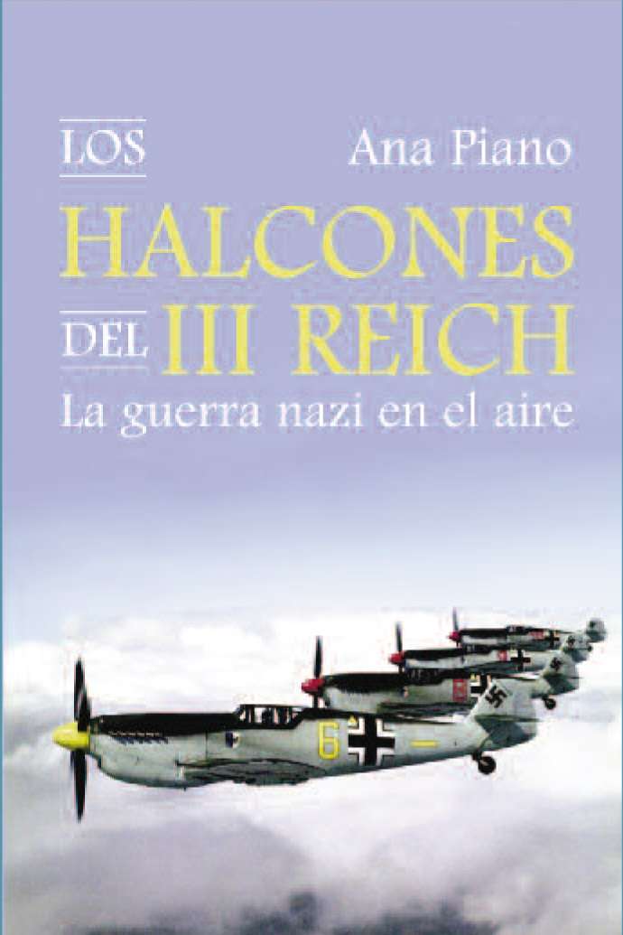 Los halcones del III Reich. 9788494405440