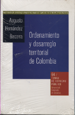 Ordenamiento y desarreglo territorial de Colombia