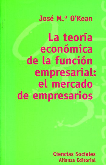 La teoría económica de la función empresarial. 9788420657530