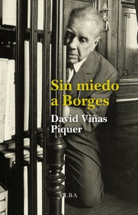 Sin miedo a Borges