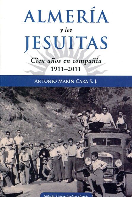 Almería y los jesuitas. 9788416027743